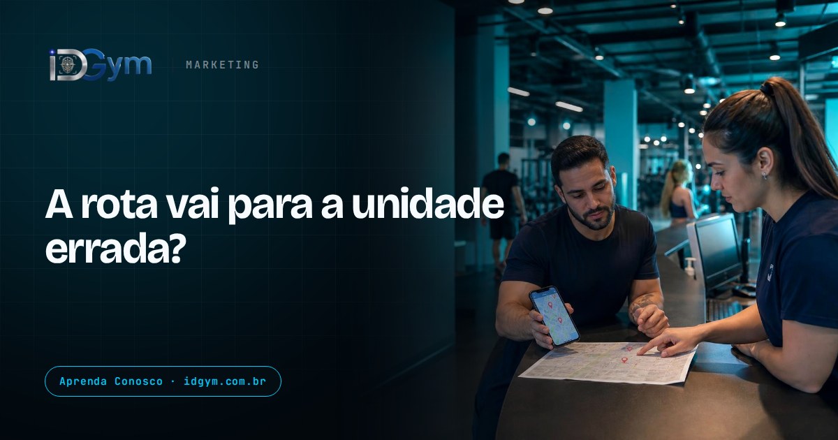 Recepção de academia com um celular aberto no Google Maps e uma pessoa conferindo os dados de duas unidades.